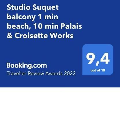 Studio Suquet Balcony 1 Min Beach, 10 Min Palais & Croisette Works Кан Екстериор снимка